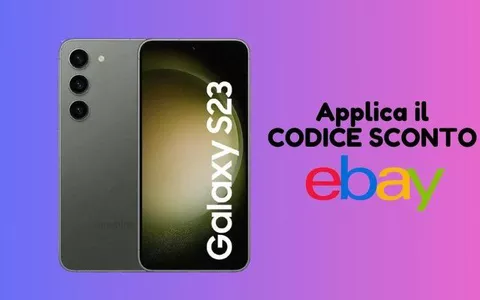 PREZZO BASSISSIMO oggi per il Samsung Galaxy S23, applica il codice sconto eBay!