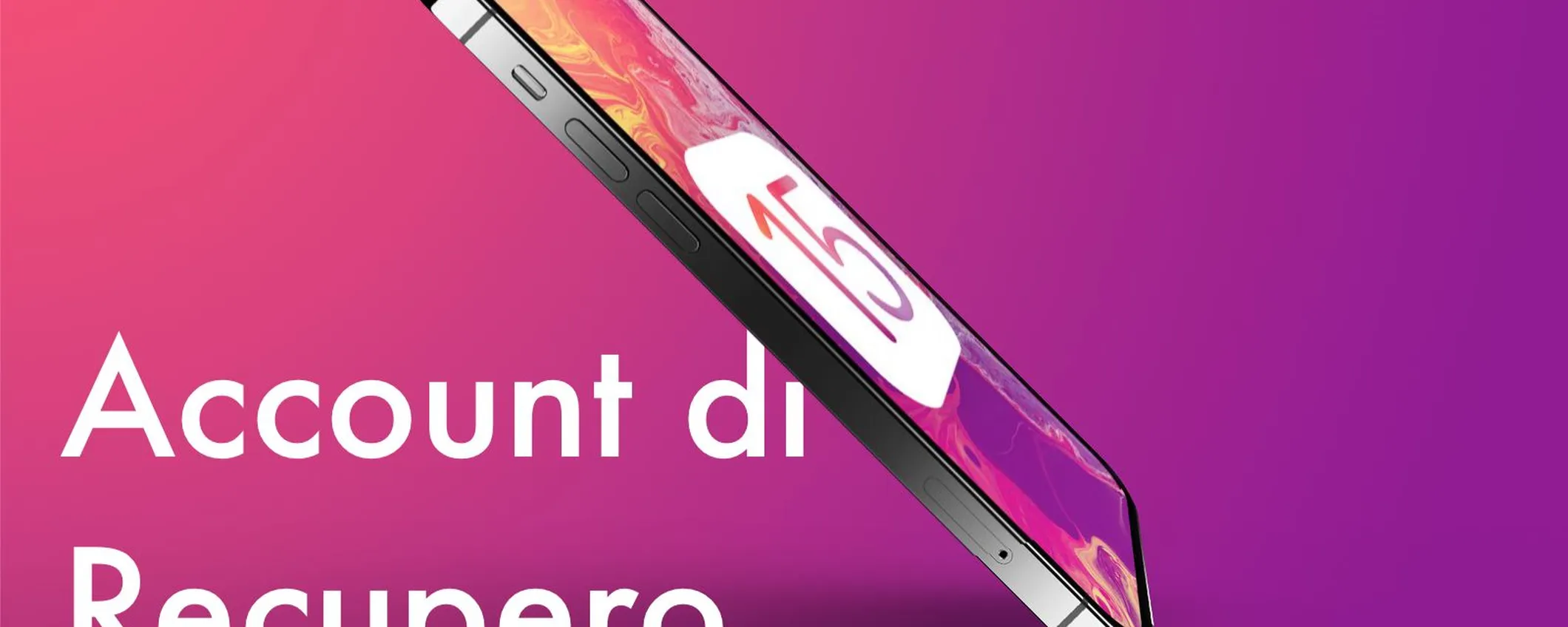 Account Apple dimenticato? Imposta un Account di Recupero