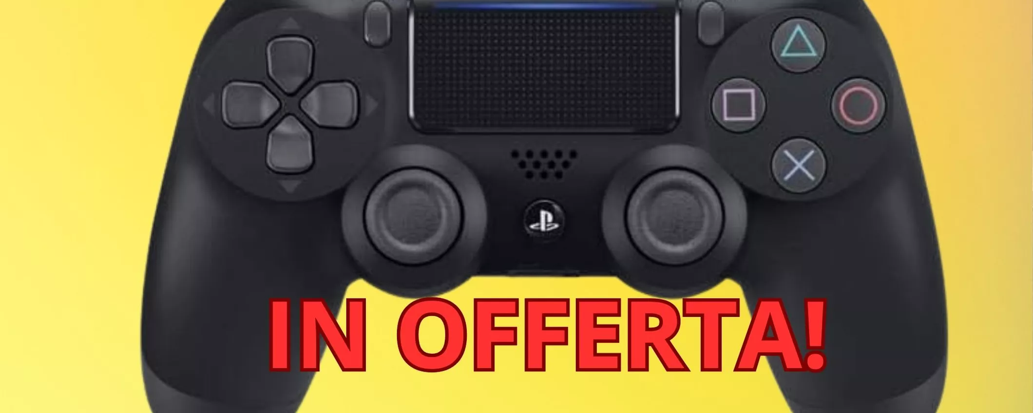 Acquista questo strepitoso Controller Dualshock PS4 a soli 59 euro!