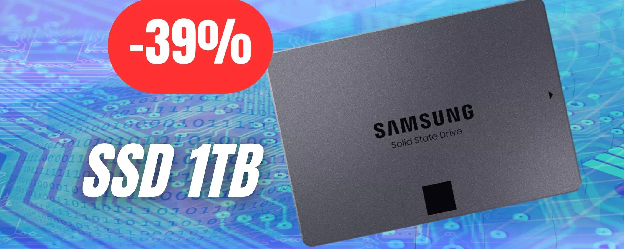 SSD Samsung maxi scontato su Amazon: 1TB di storage al 39% di sconto