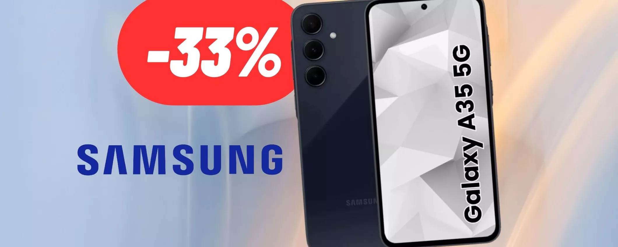 CALA A PICCO il prezzo del Samsung Galaxy A35: maxi sconto su Amazon