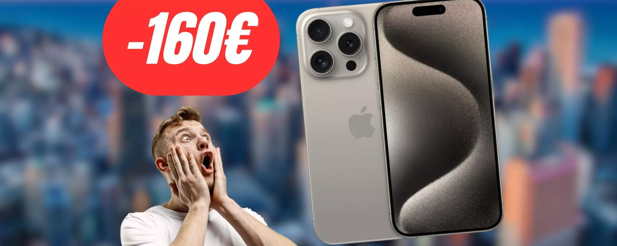 iPhone 15 Pro Max: risparmia 160€ sul top di gamma di casa Apple