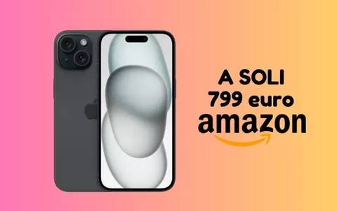 SOLO su AMAZON iPhone 15 ti costa MENO di 800 euro!