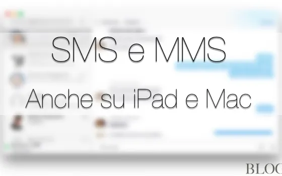Continuity, ricevere gli SMS dell'iPhone anche su iPad e Mac