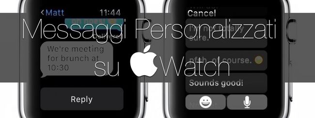 Apple Watch Personalizzare I Messaggi Di Risposta Rapida Melablog