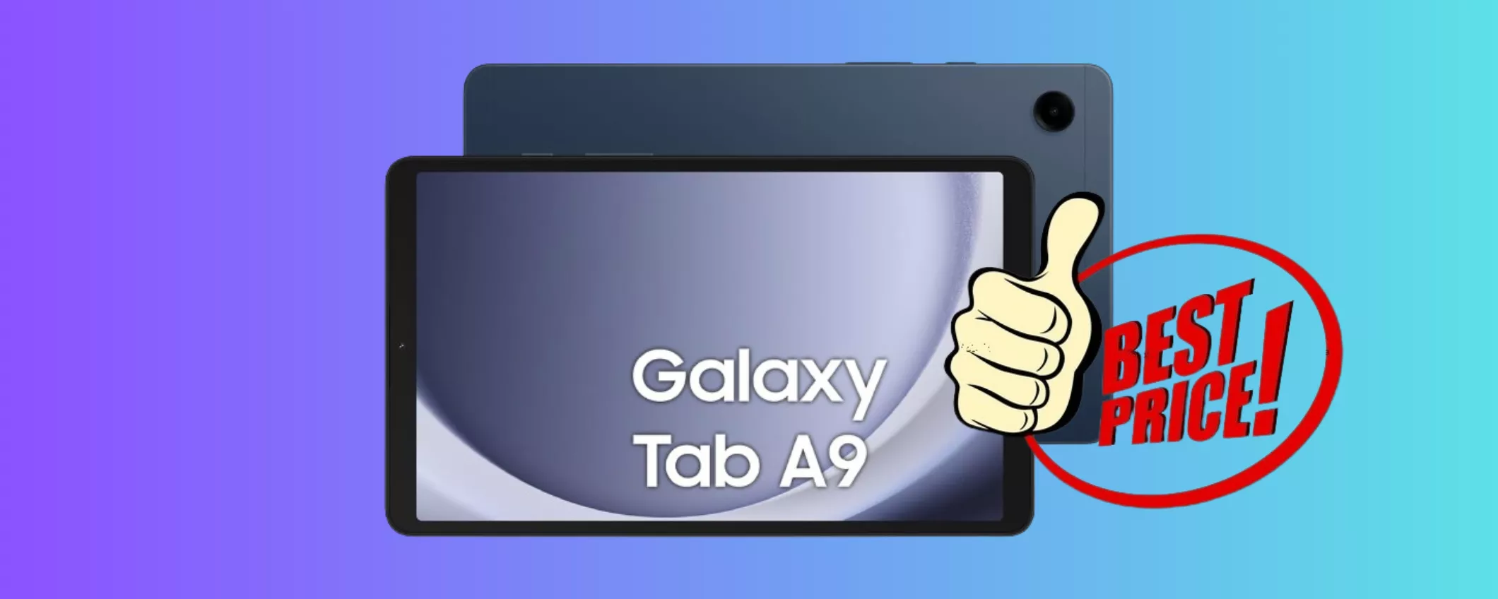 Samsung Galaxy Tab A9+: risparmia più di 100€ sul tablet di ultima generazione