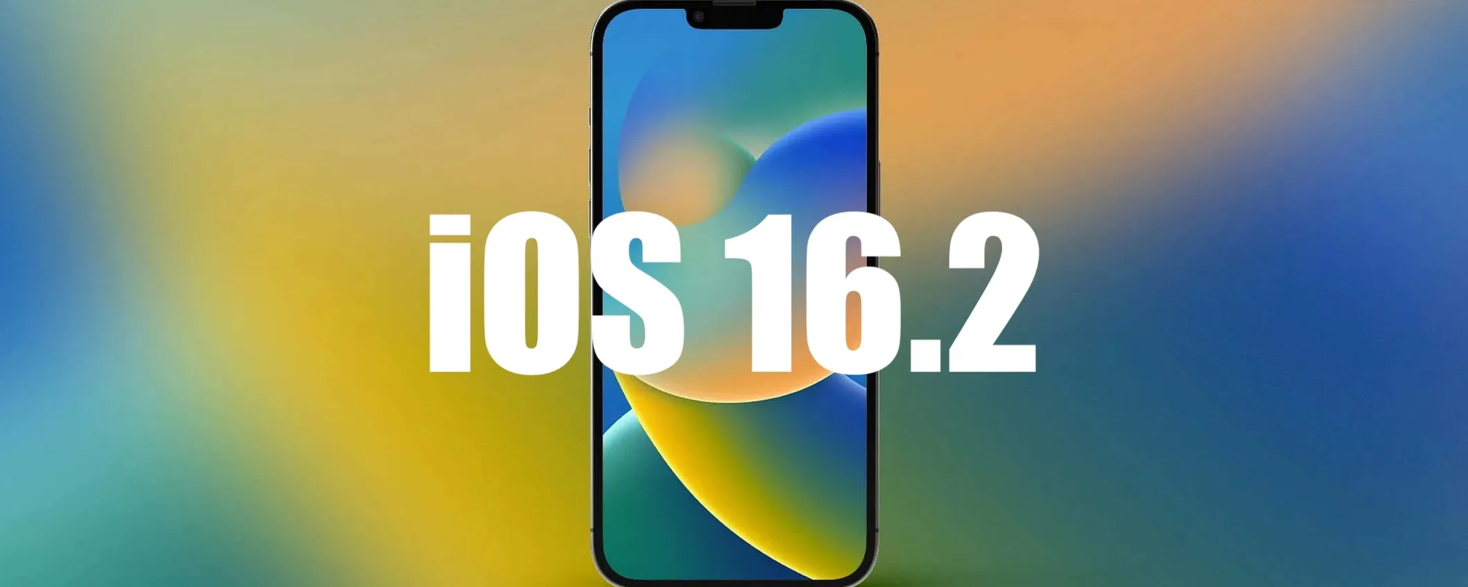 Hai installato iOS 16.2? Ecco le novità più interessanti da provare ora