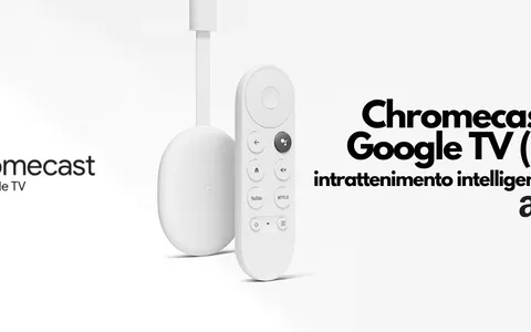 Fire Stick ti SALUTO: l'alternativa è Chromecast con Google TV (HD) con lo sconto Amazon