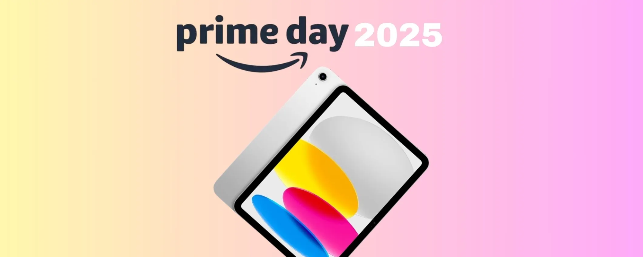 Prime Day, iPad con chip A16: prestazioni al top e prezzo scontato