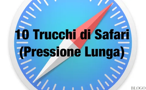 Safari su iPhone e iPad: un tocco lungo per 10 trucchi diversi