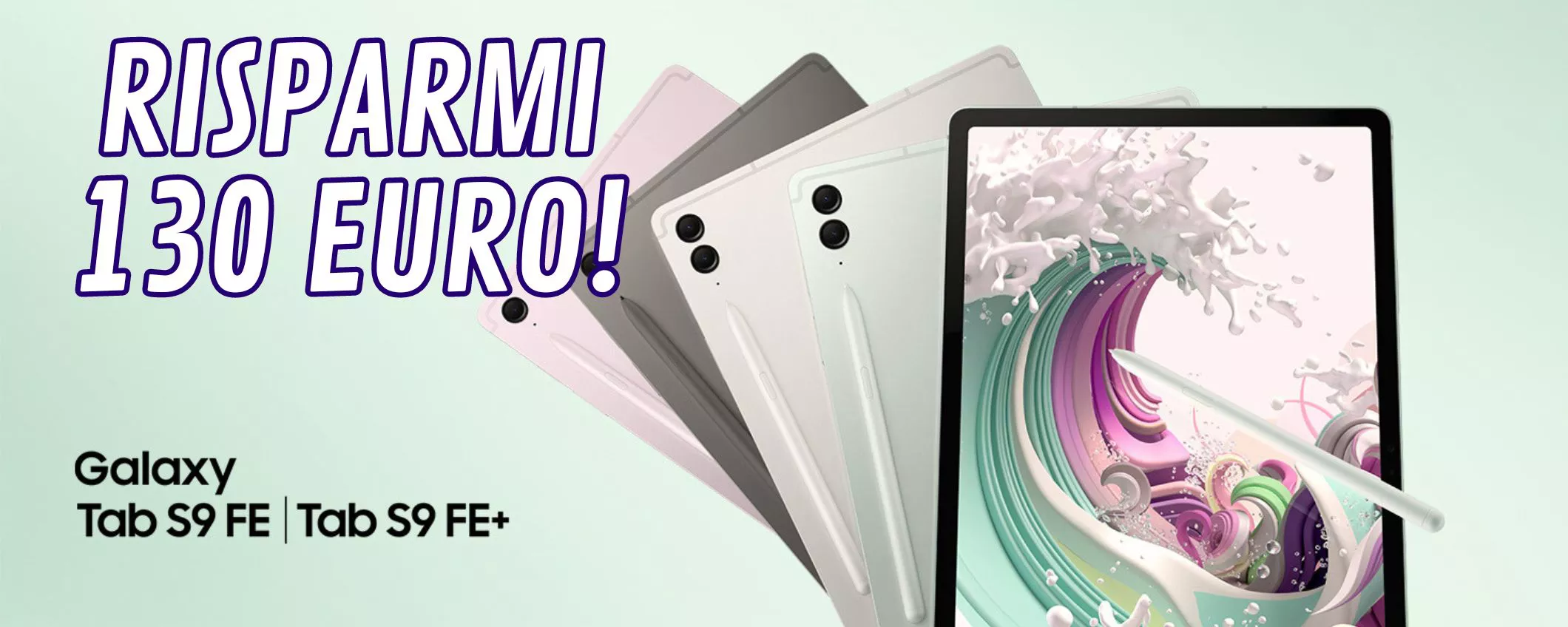 Galaxy Tab S9 FE, il tablet Samsung Premium ad un prezzo davvero irrinuciabile!