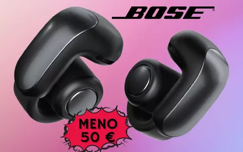 Auricolari Bose Ultra: Super Premium e super scontati