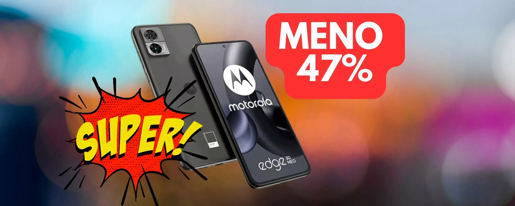 Motorola Moto Edge 30 Neo, crolla il prezzo del bust buy della fascia media!
