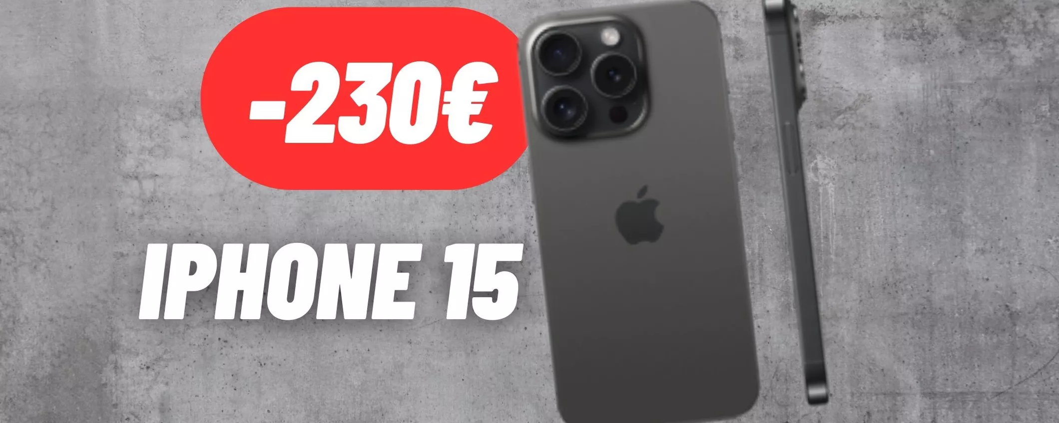 230€ RISPARMIATI per l'iPhone 15: offertissima Amazon