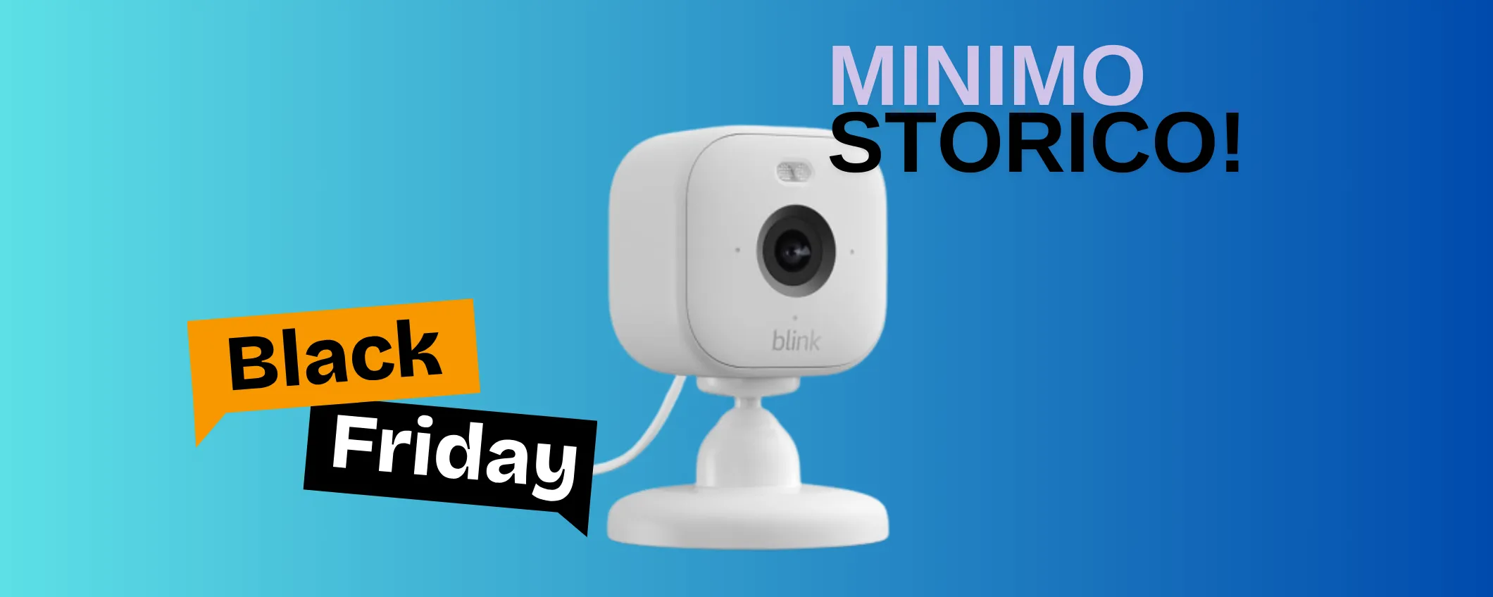 Black Friday 2024: Videocamera intelligente Blink mai stata ad un prezzo così basso