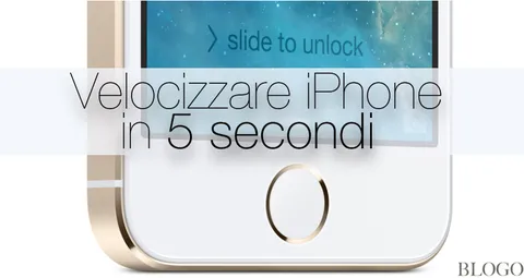 Come velocizzare iPhone in 5 secondi netti