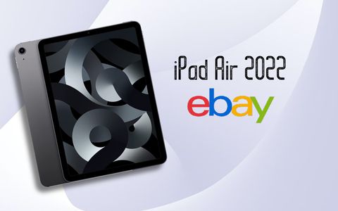 iPad Air 2022: il super tablet con chip M1 è in OFFERTA su eBay
