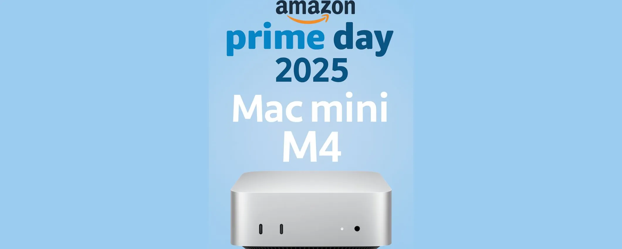 Mac mini M4, questa è l'offerta che non devi perderti al Prime Day