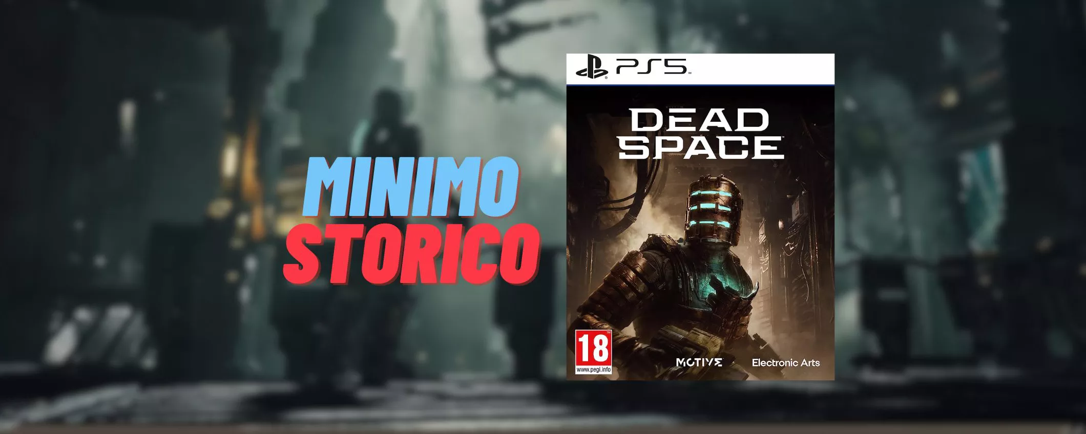 Dead Space per PS5 al MINIMO STORICO: oggi risparmi il 33% - Melablog
