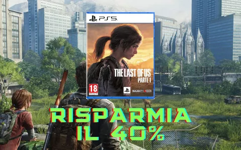 The Last of Us Part I Remake PS5 in SUPER SCONTO del 40%