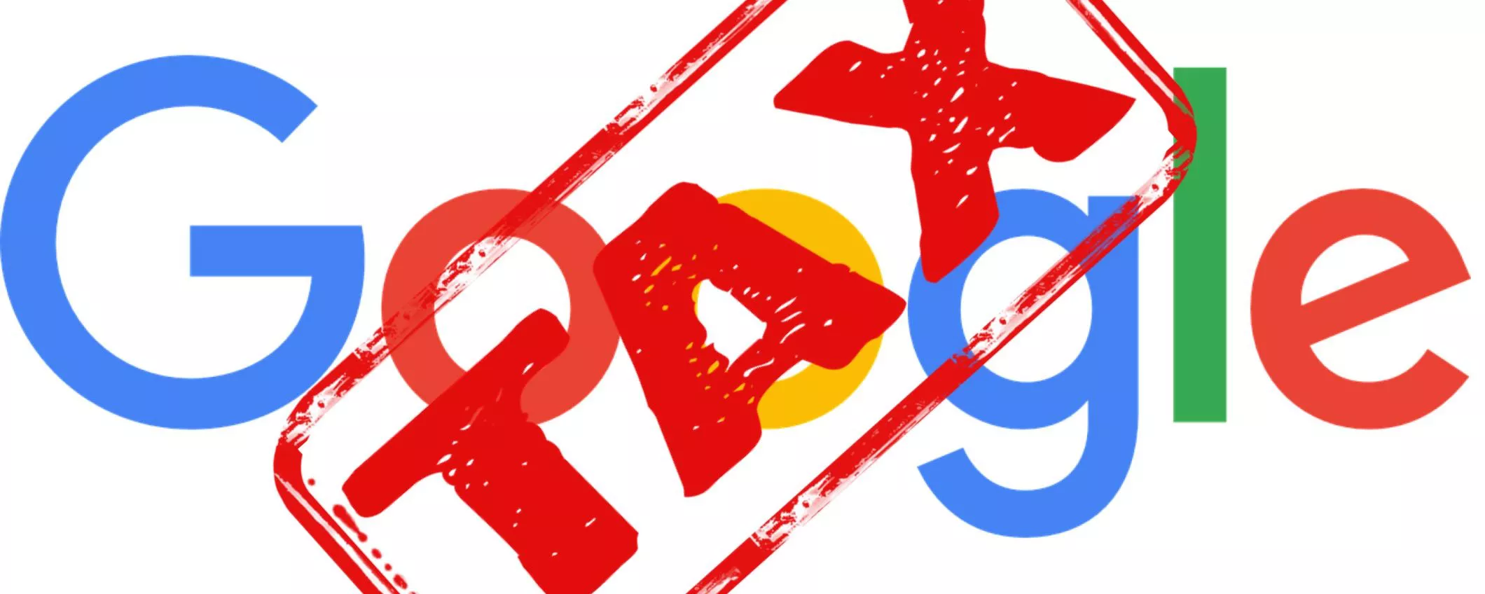 Agenzia delle Entrate contro Google: chiesto 1 miliardo di euro di tasse non pagate