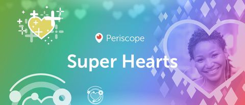 Periscope Super Hearts, cuori a pagamento