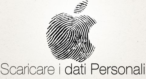 Privacy Apple: scaricare tutti i dati personali che vi riguardano