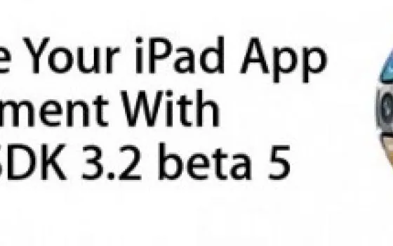 Apple rilascia agli sviluppatori l'SDK 3.2 beta 5