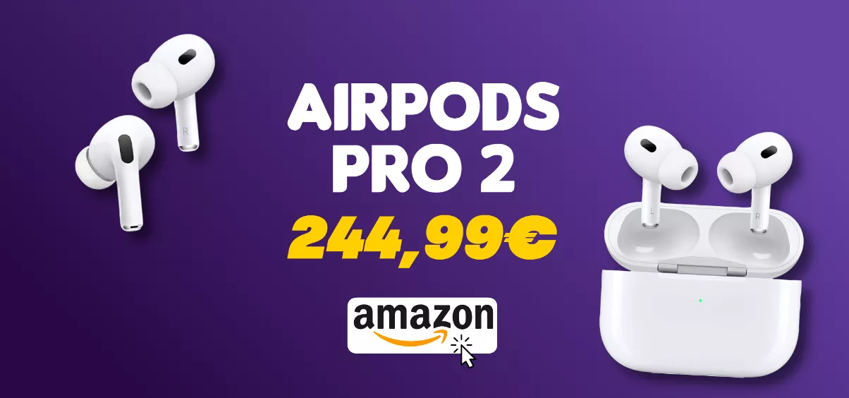 AirPods Pro 2ª gen. in OFFERTA su Amazon: tutta la qualità di Apple è al tuo servizio!