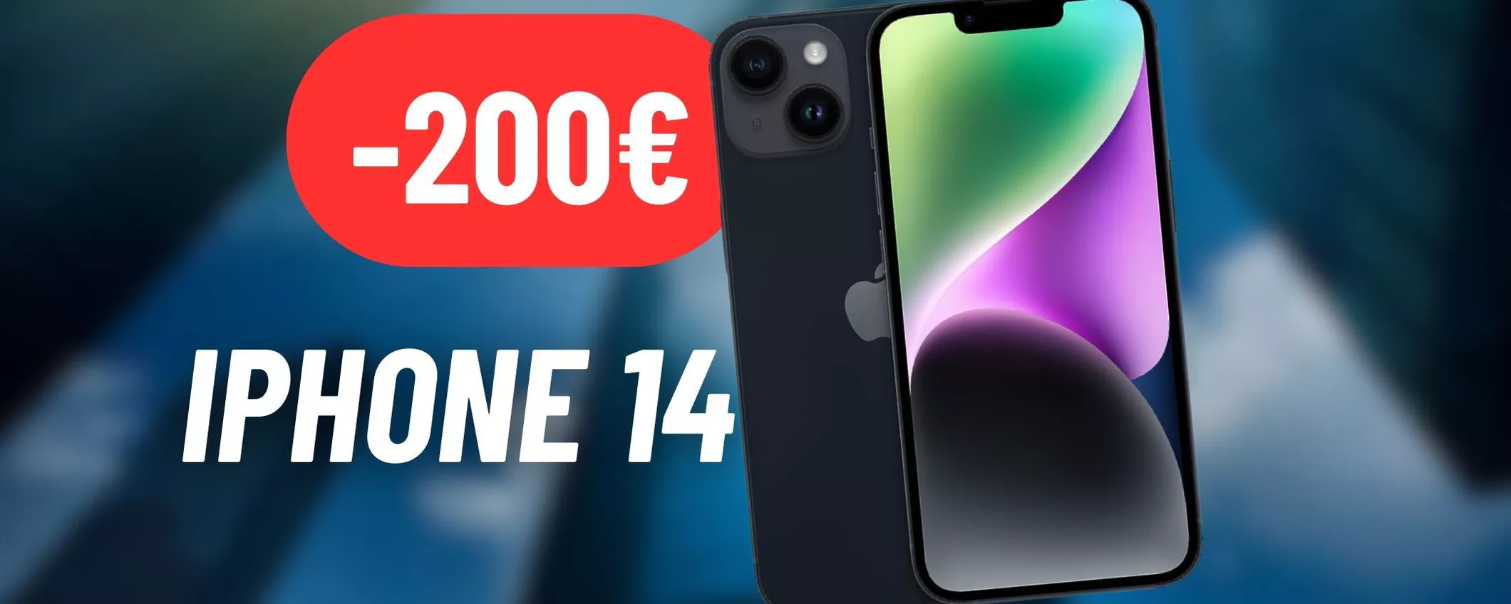 200€ RISPARMIATI su iPhone 14: (l'ex) top di gamma Apple in MAXI SCONTO
