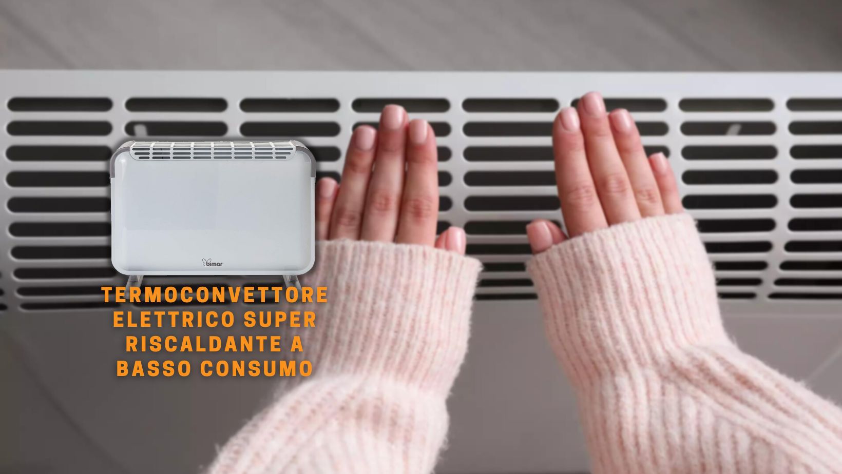 Termoconvettore elettrico super riscaldante: ti sembrerà di stare in Qatar  - Webnews