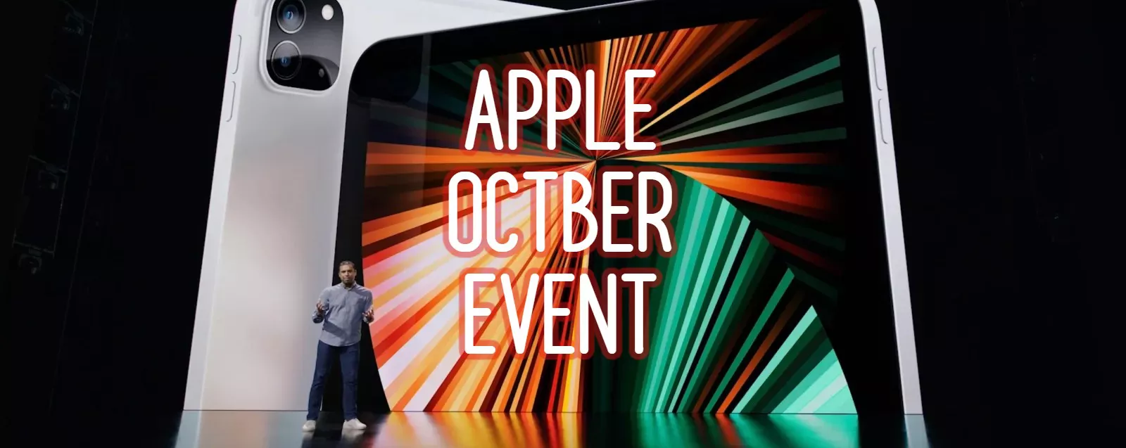 Tutti in fibrillazione per l'EVENTO Apple di OTTOBRE: cosa dobbiamo aspettarci