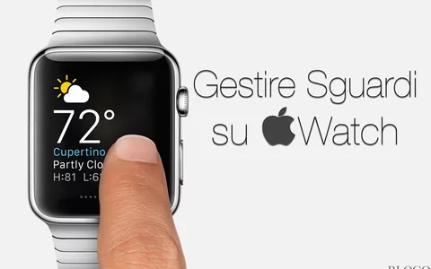Apple Watch, organizzare e aggiungere Sguardi (Glances)
