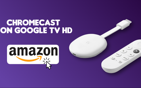 Chromecast con Google TV HD in OFFERTA a meno di 30€: Netflix, DAZN, Prime Video e tutto il meglio dello streaming