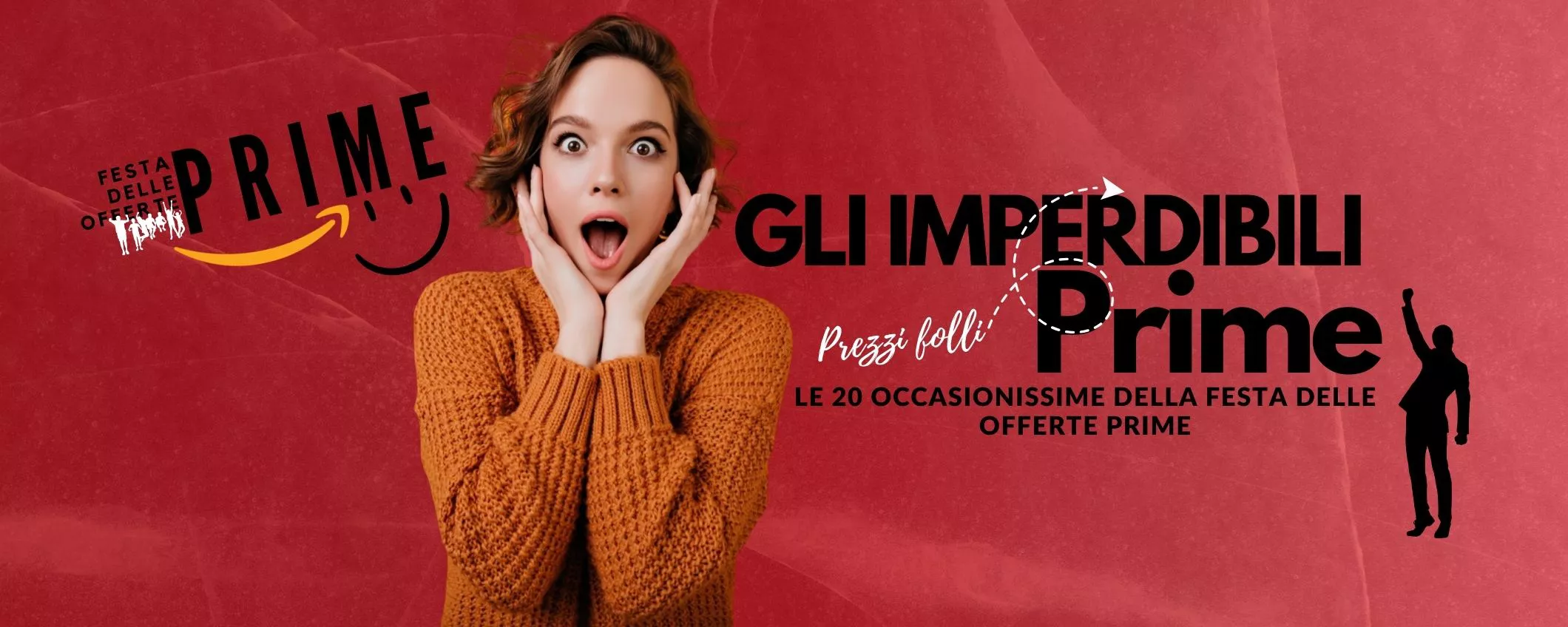 Gli Imperdibili Prime Le 20 Occasionissime Della Festa Delle Offerte Prime Webnews 6648