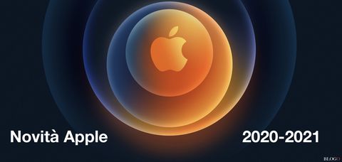 Novità Apple 2020 e 2021: ecco cosa aspettarsi
