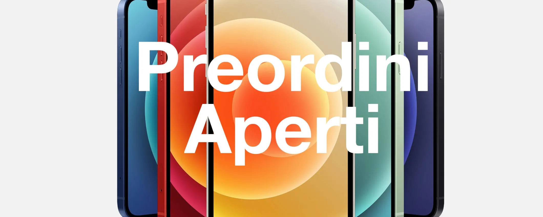 iPhone 12: i preordini sono aperti (anche su Amazon e a rate)