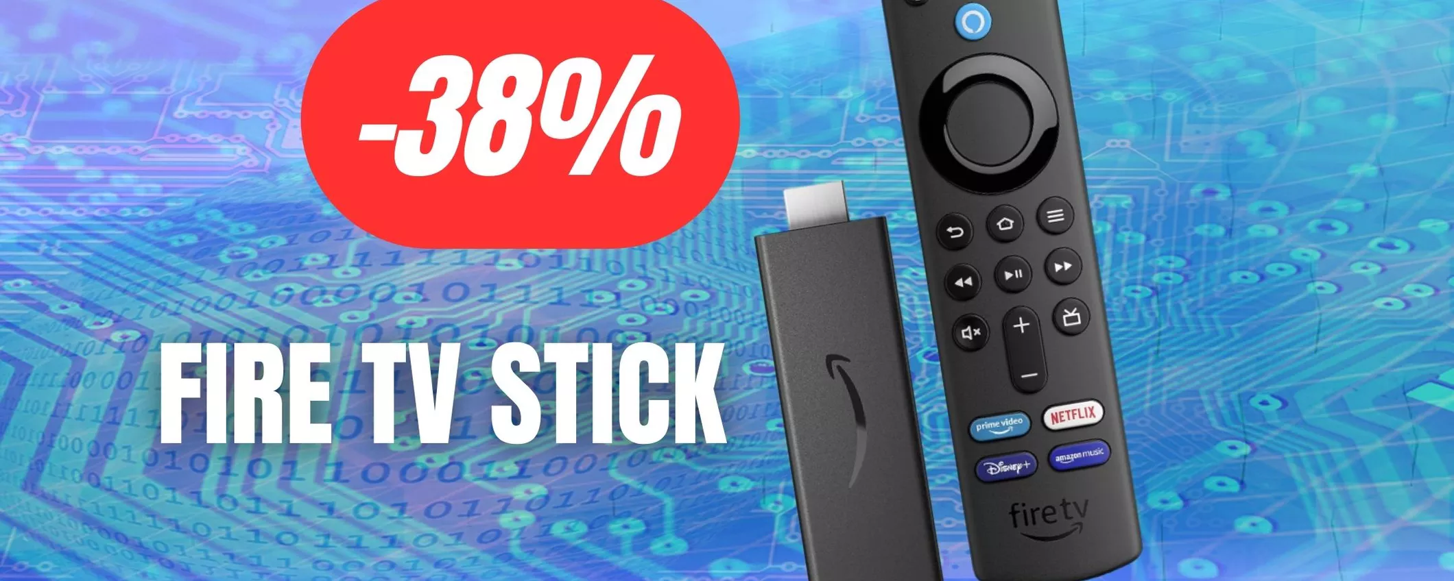 Accedi a migliaia di contenuti streaming con la Fire TV Stick al 38% di sconto