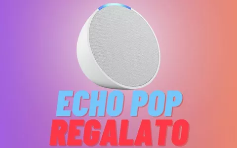 Echo Pop REGALATO a soli 17€ con lo sconto del 69% su Amazon
