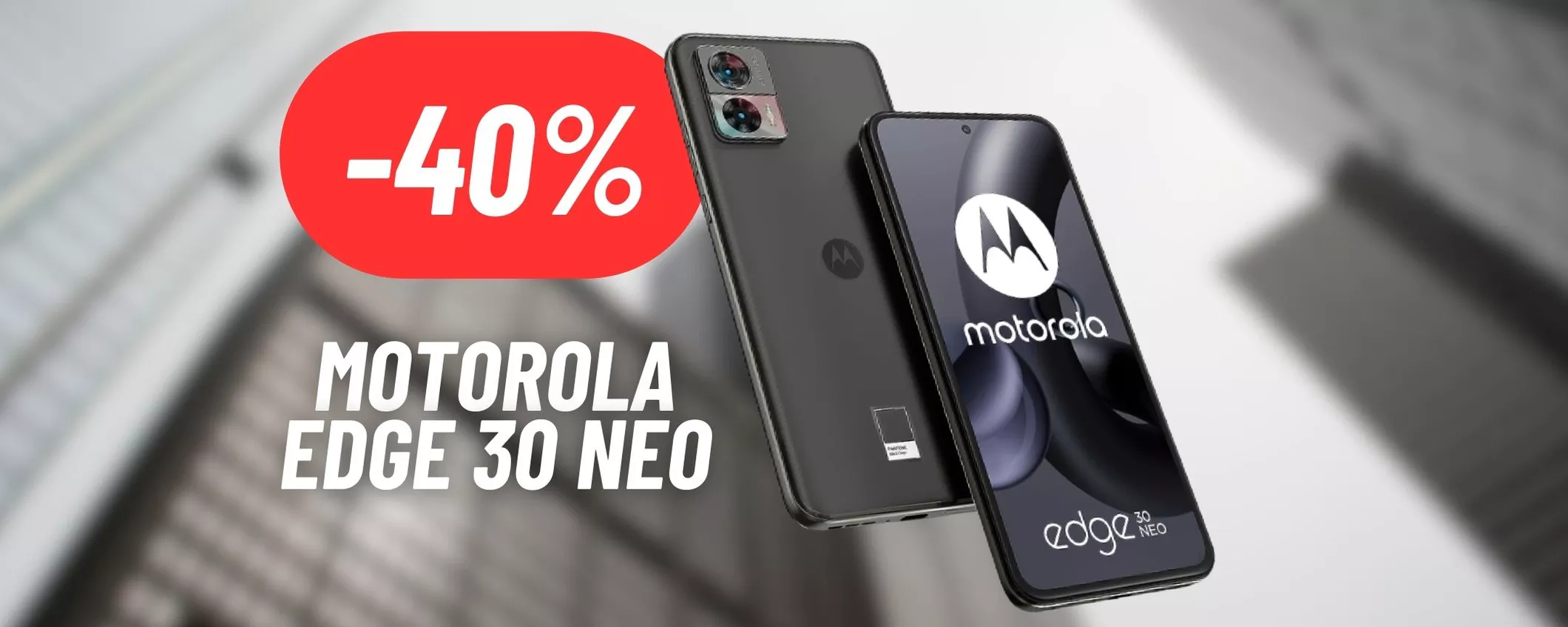 SCONTO IMPERDIBILE sul Motorola Edge 30 Neo: prezzaccio su eBay