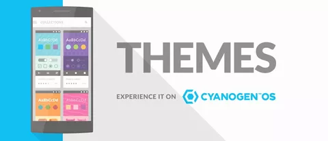 Cyanogen annuncia Themes per Cyanogen OS