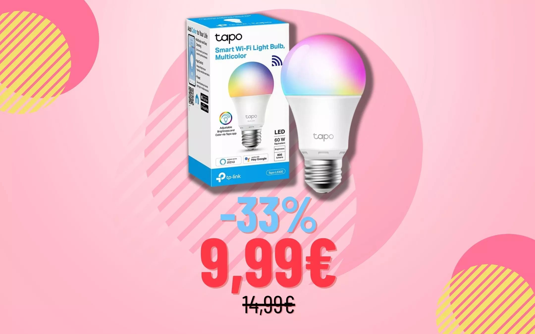 ACQUISTA a 9€ TP-Link Tapo: la lampada SMART che ti fa risparmiare