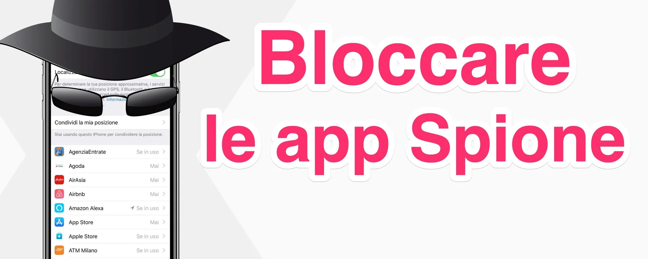 App iPhone ti spiano? ecco come bloccare la localizzazione