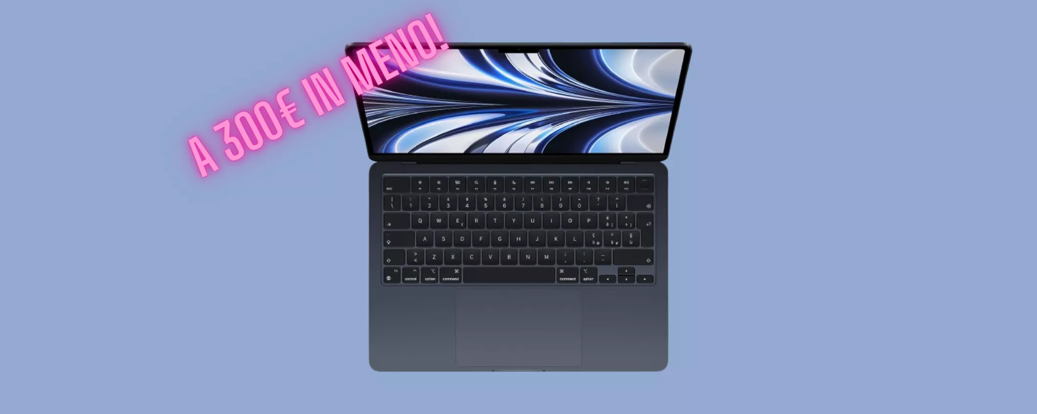 MEGA SCONTO DI 300 EURO sull'Apple MacBook Air 2022 con CHIP M2