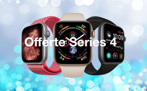 Apple Watch Series 4: le offerte da non perdere