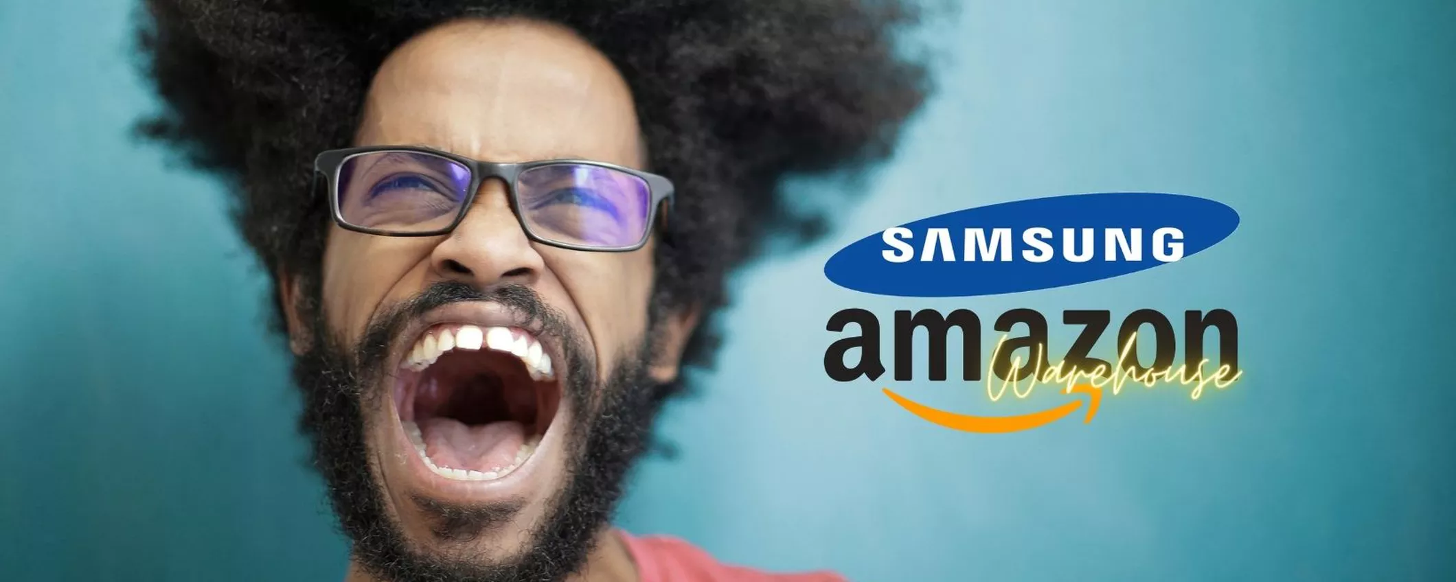 Samsung Galaxy, gli SCONTATISSIMI di Amazon Warehouse: affari ASSURDI