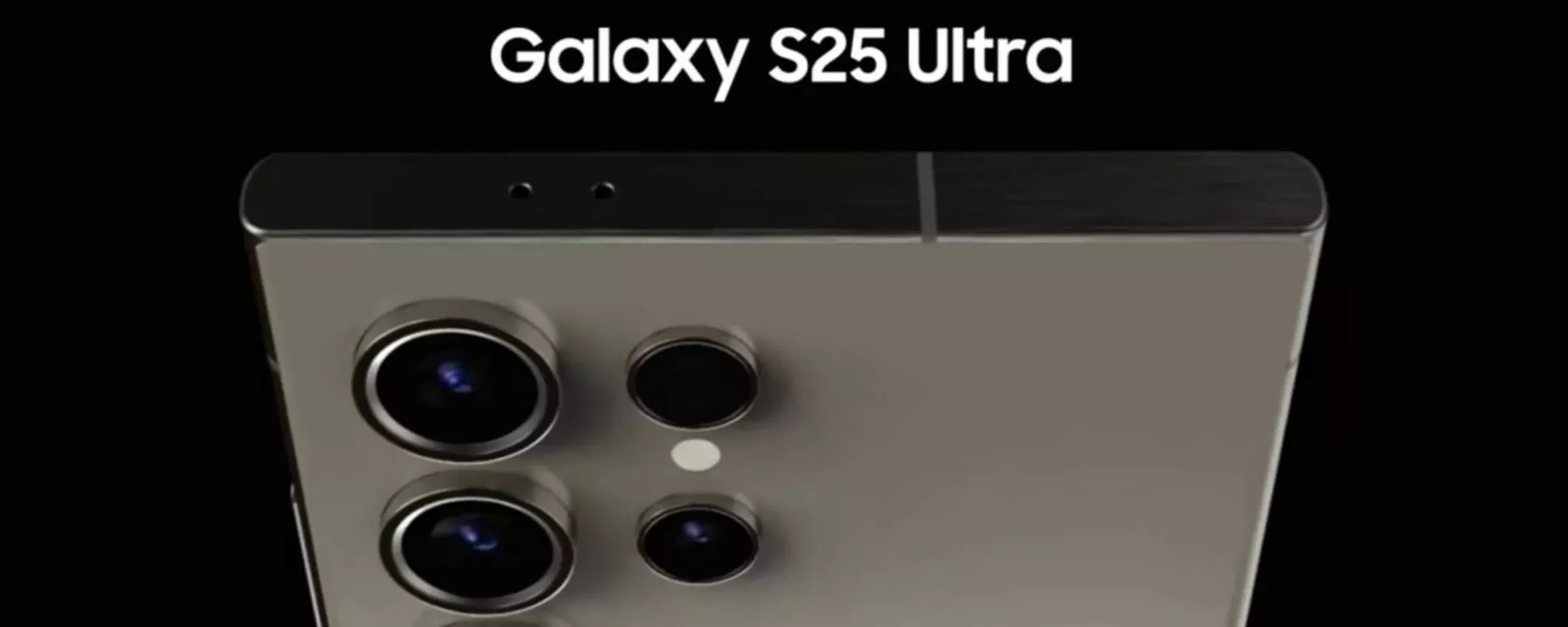 Galaxy S25 Ultra: design e linee fortemente rinnovate?