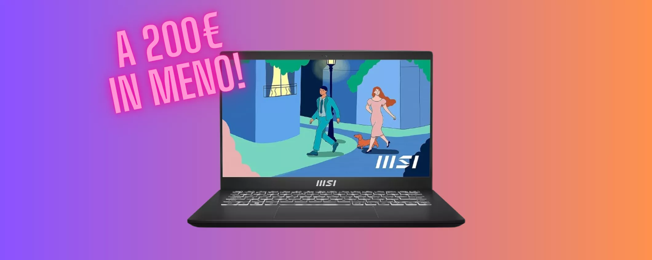 Notebook MSI a 200€ in meno: promozione speciale solo su Amazon