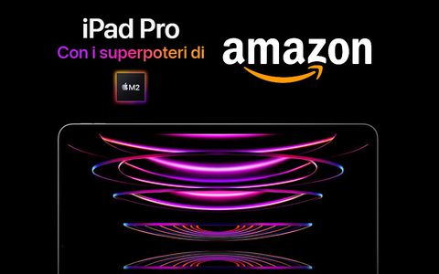 iPad Pro 2022 con M2: il fenomenale tablet di Apple è ACQUISTABILE ORA su Amazon