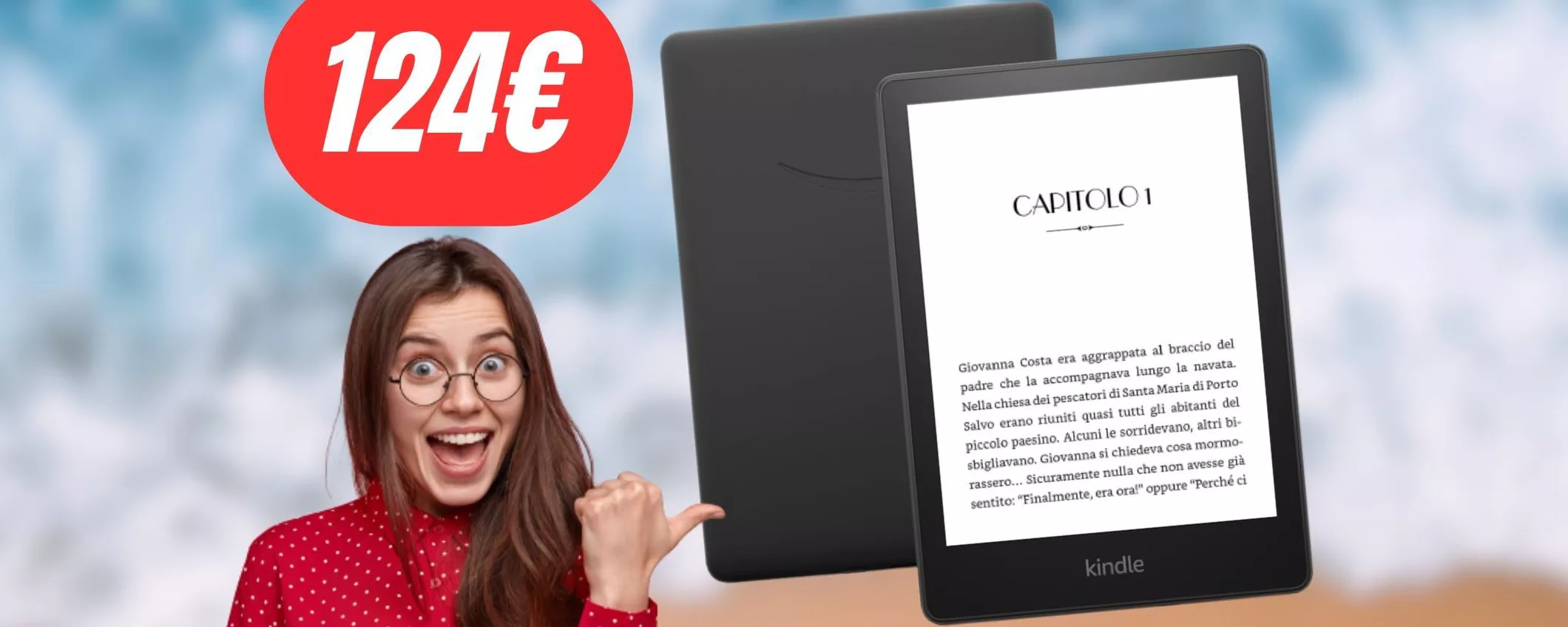 In vacanza con Kindle: leggi ovunque e porta la tua libreria a spasso, OFFERTA PRIME DAY